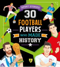 30 Football Players Who Made History( board books)