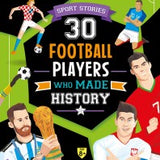 30 Football Players Who Made History( board books)