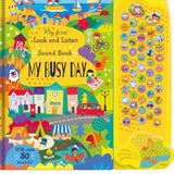 My Busy Day My First Look and Find Sound Book ( with over 50 sounds )