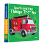 Things That Go: Touch And Feel Things That Go for Kids - Baby’s First Touch | Feel Vehicle Book | Wheels, Wings, and Engines | Early Learning Fun | Engaging for Little Hands; 1-3 Years
