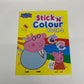 PEPPA PIG STICK & COLOUR BOOK